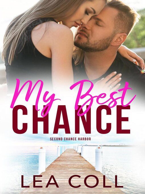 Title details for My Best Chance by Lea Coll - Available